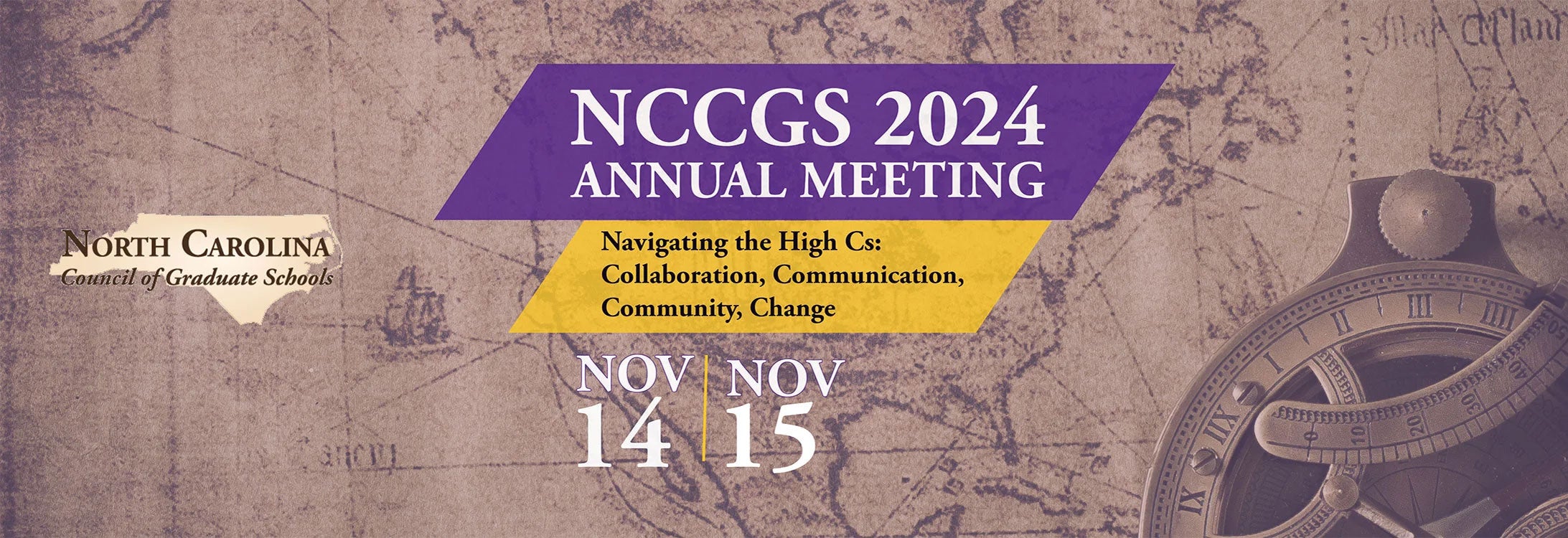 NCCGS 2024 Annual Meeting; Navigating the High C's: Collaboration, Communication, Community, Change. November 14 – 15.